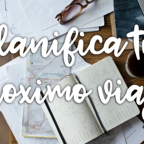 ¿Cómo elegir tú próximo destino donde viajar?